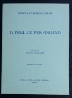 Giovanni Simone Mayr 12 Preludes Organ Pietro Spada