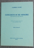 Gabriel Faure Concert D Minor Violin & Orchestra Ed.Pietro Spada Gabriel Faure Concert D Minor Violin & Orchestra Ed.Pietro Spada